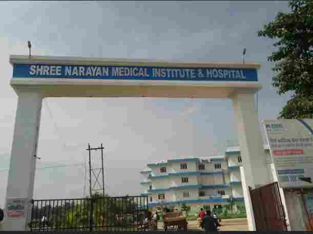 Shree Narayan Medical Institute & Hospital